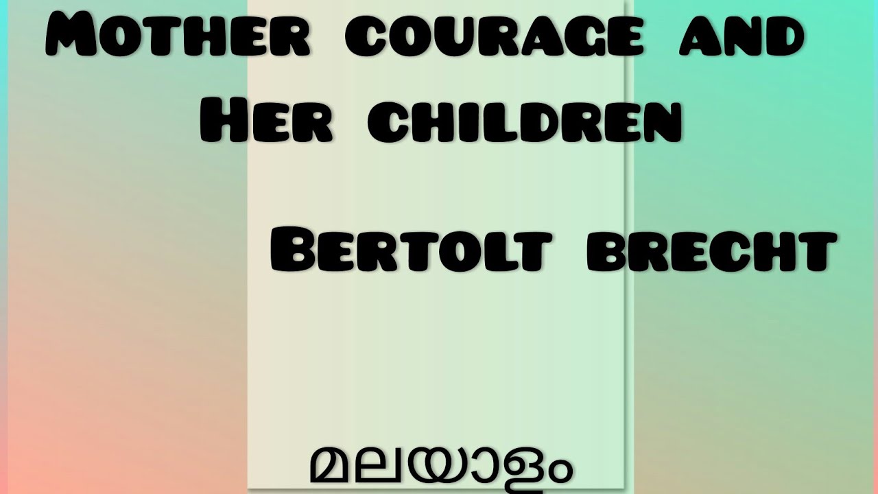 Mother Courage and her Children|Malayalam Summary