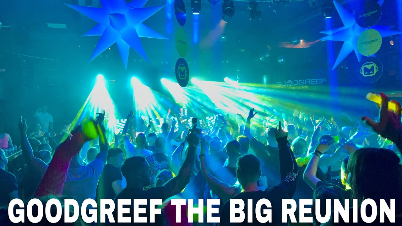 Goodgreef The Big Reunion - TRANCE, HARD HOUSE & HARDSTYLE HEAVEN! 🙌