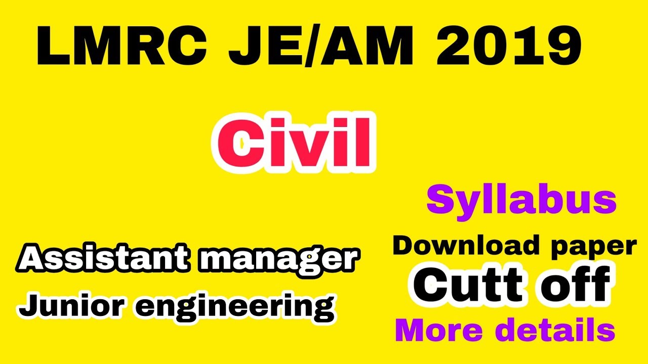 LMRC JE/AM 2019 syllabus and paper(सिविल)