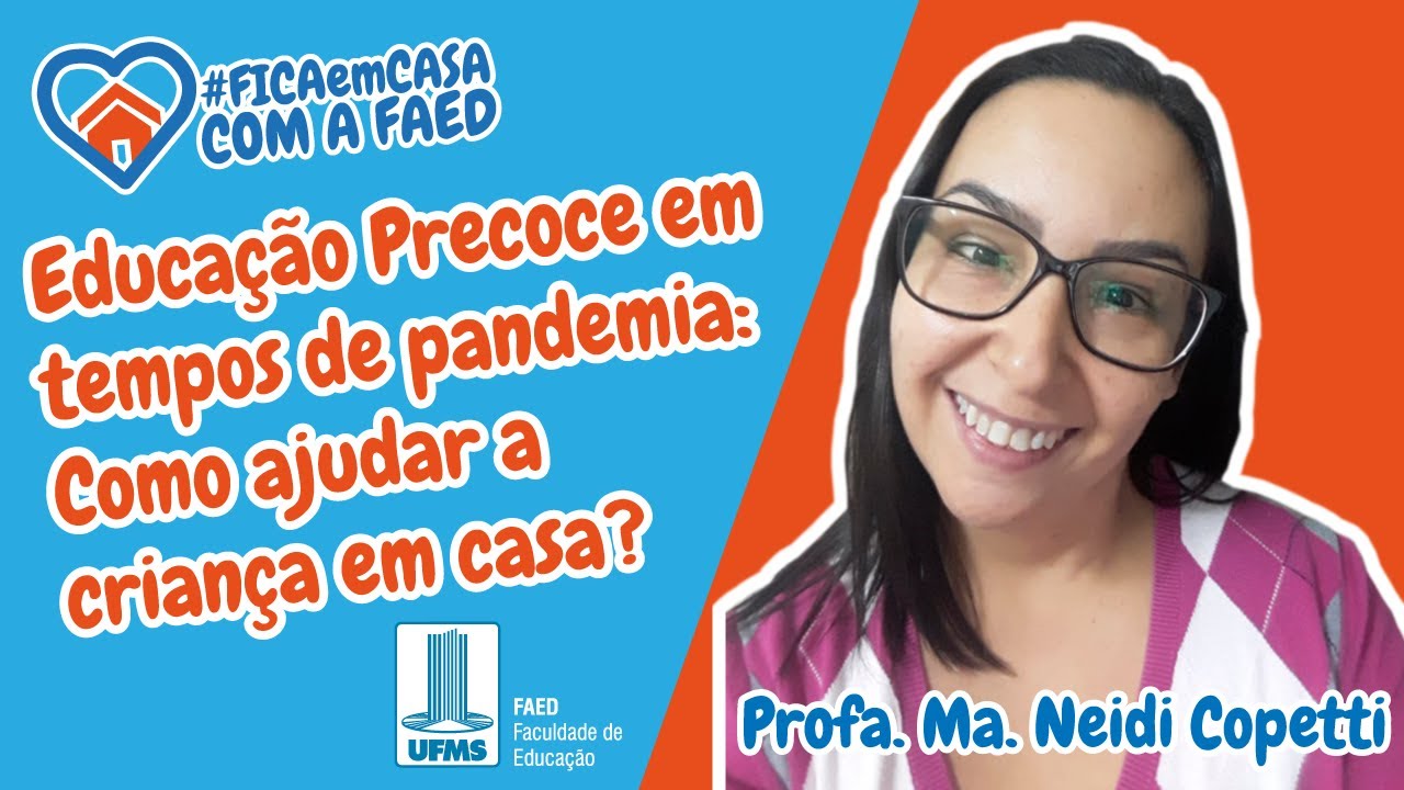 Educa&ccedil;&atilde;o precoce em tempos de pandemia: como ajudar a crian&ccedil;a em casa?