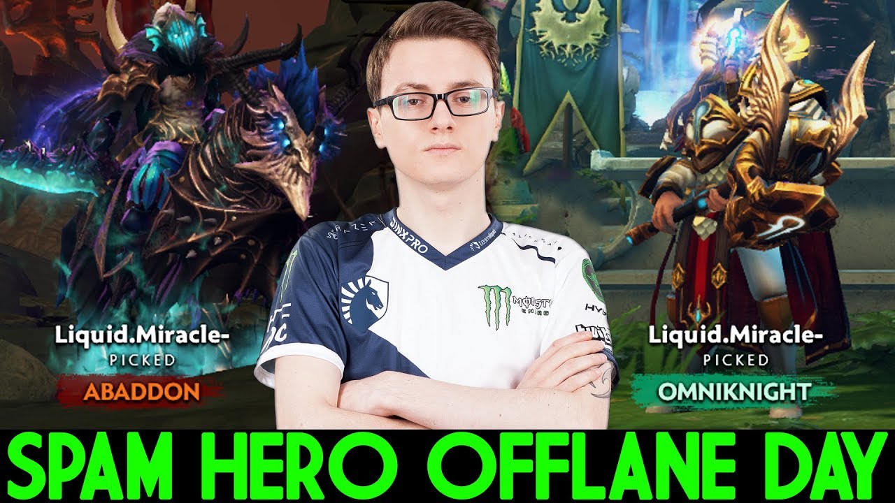 MIRACLE Abaddon & Omniknight Spam Hero Offlane Day 7.22 Dota 2