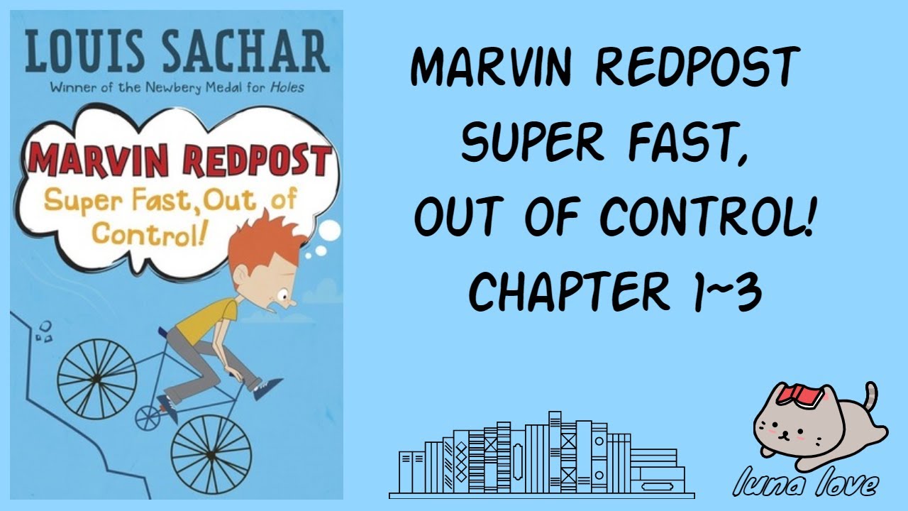 Marvin redpost super fast, out of control! chapter 1~3