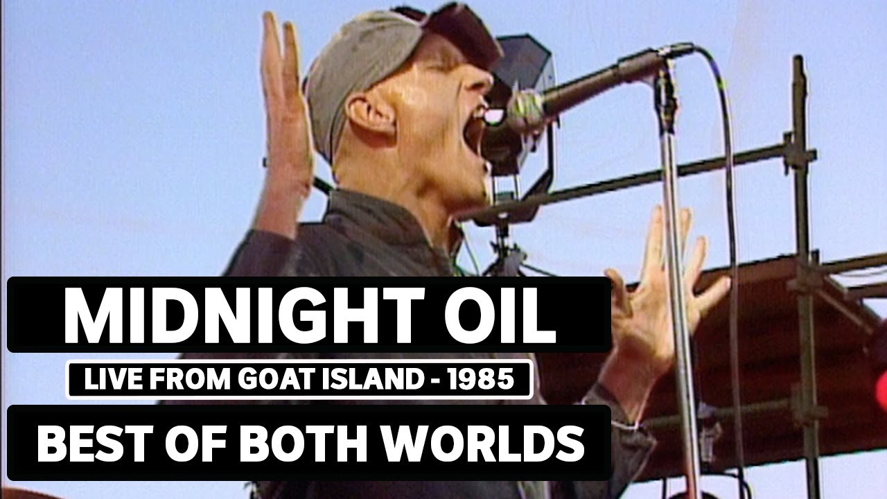 Midnight Oil - Best Of Both Worlds (triple j Live At The Wireless - Goat Island 1985)