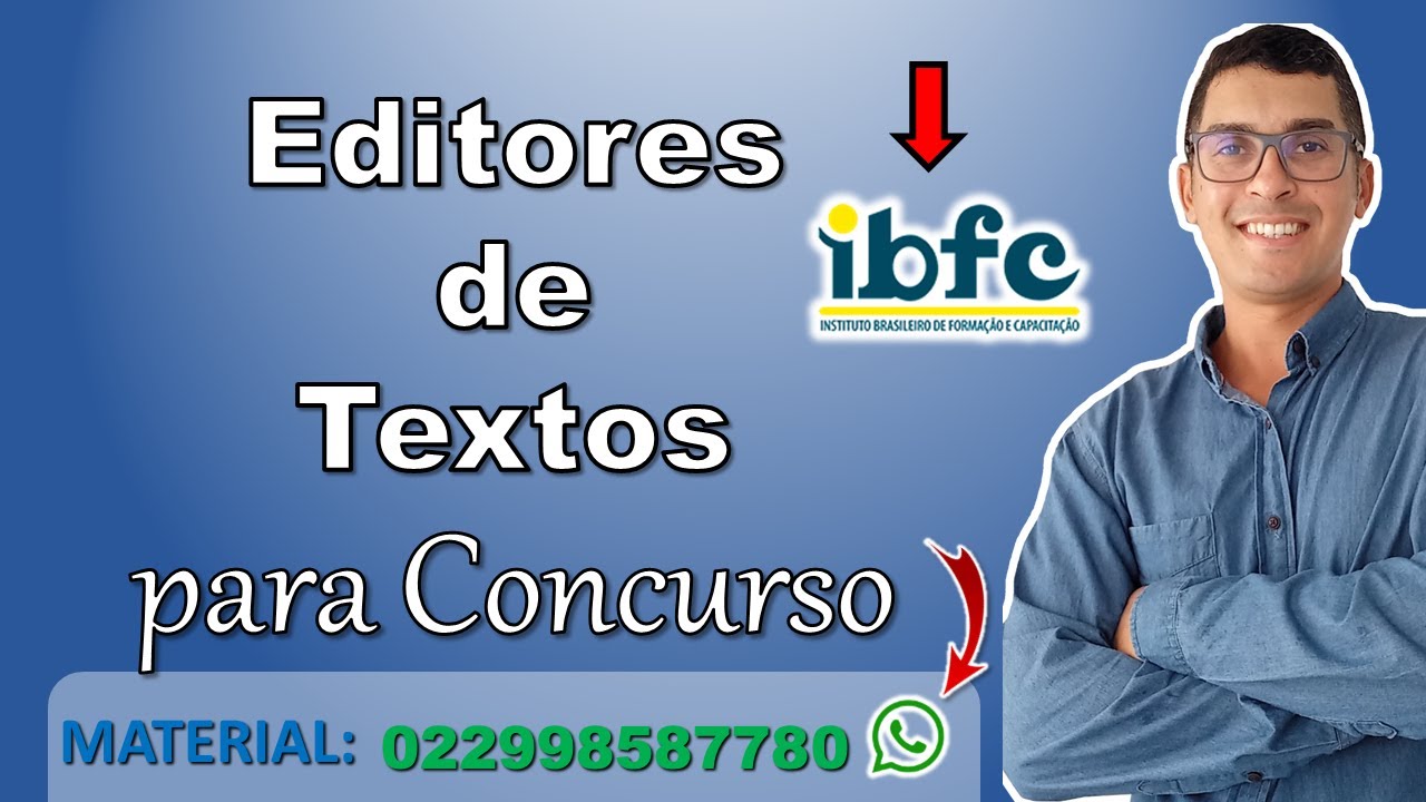 Editores de Texto para Concursos | Banca IBFC | Edição de Textos, Planilhas e Apresentações #word