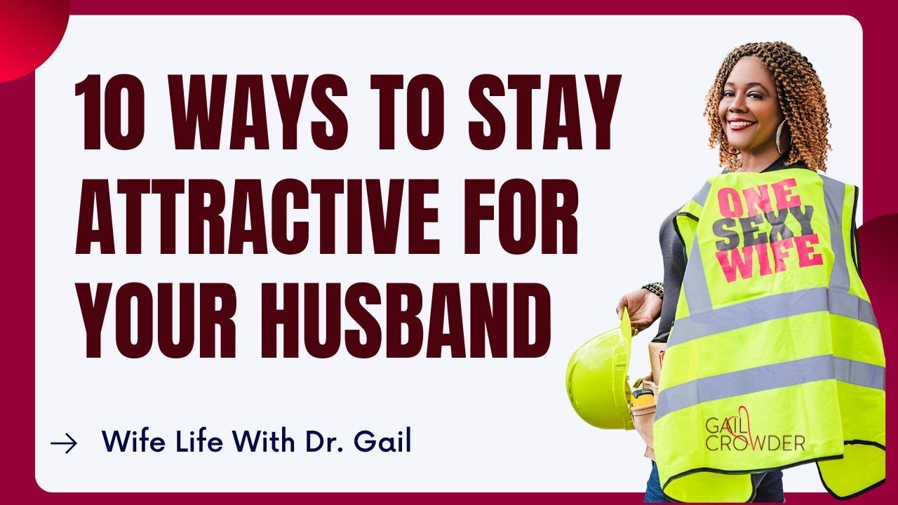 10 Ways to Stay Attractive For Your Husband