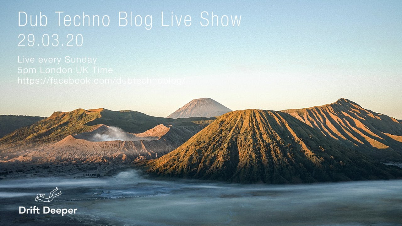 Dub Techno Blog Show 155 - 29.03.20