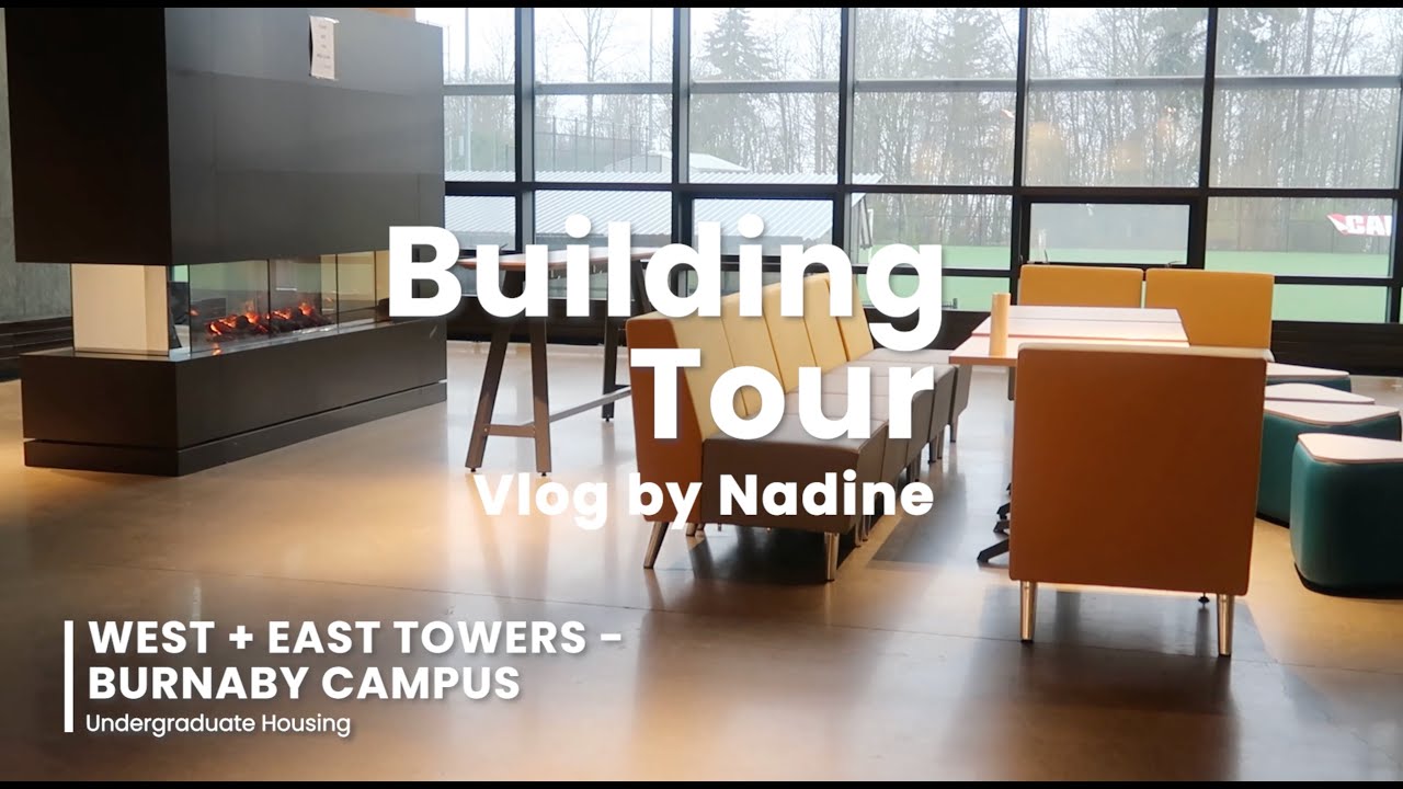 SFU Residence and Housing East and West Tower Building Tour (VLOG Nadine)