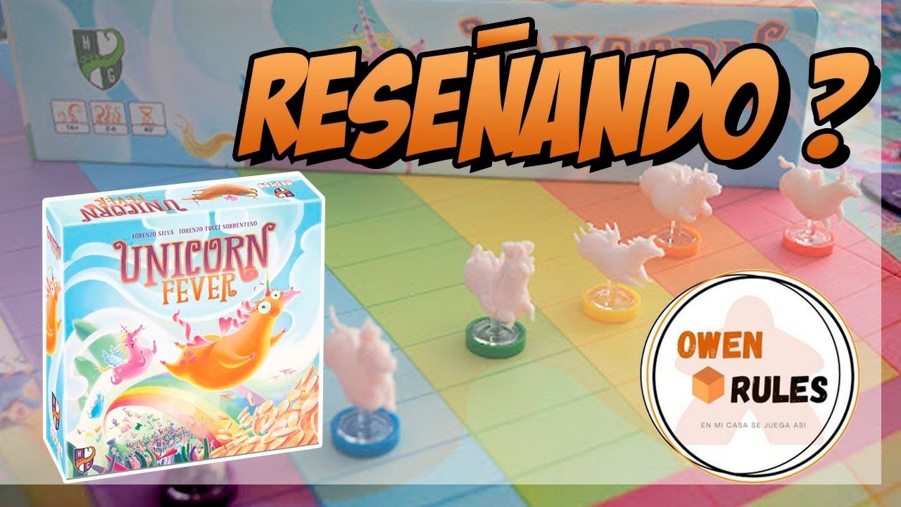 Reseñando... Unicorn Fever | Owen Rules