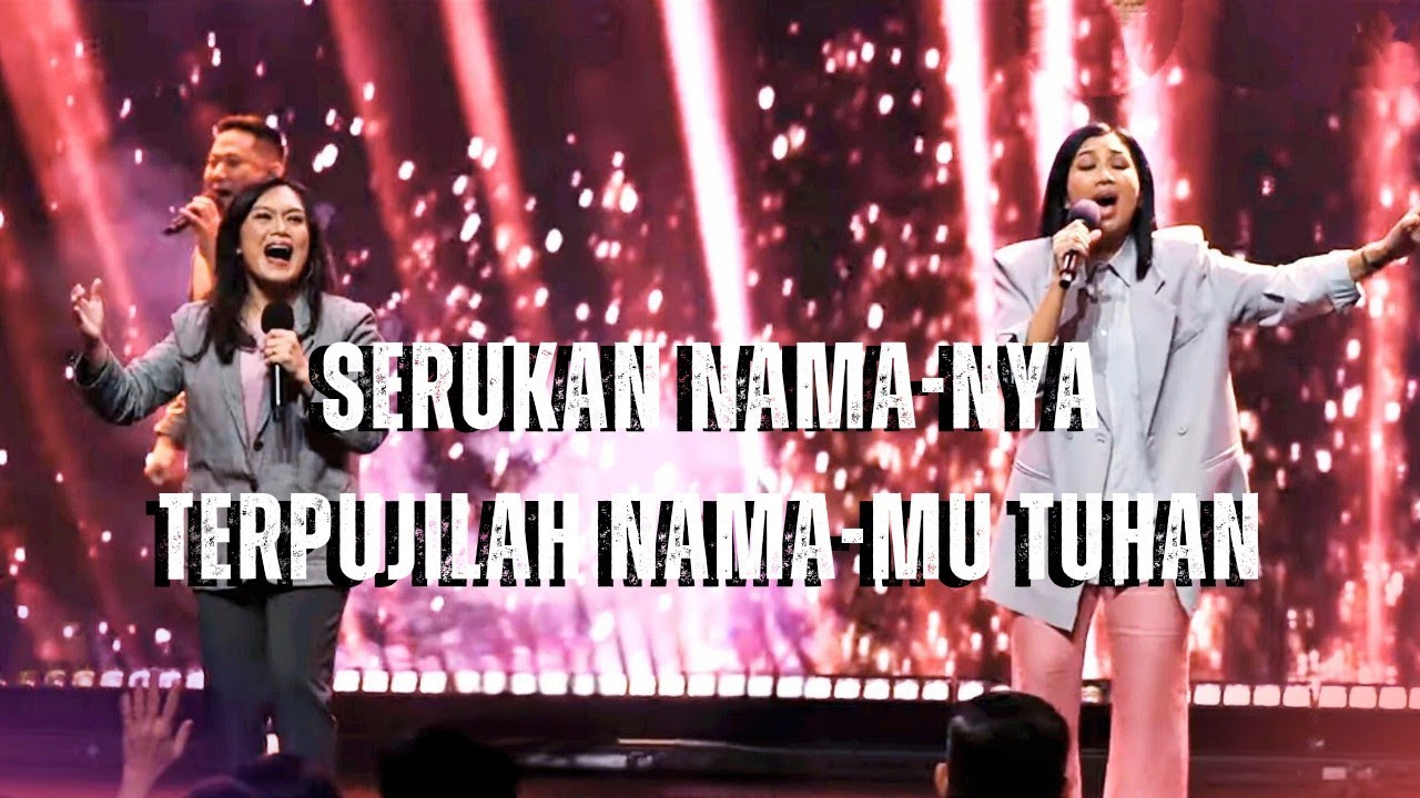 Serukan Nama-Nya medley Terpujilah Nama-Mu Tuhan | GMS Live x Sari Simorangkir
