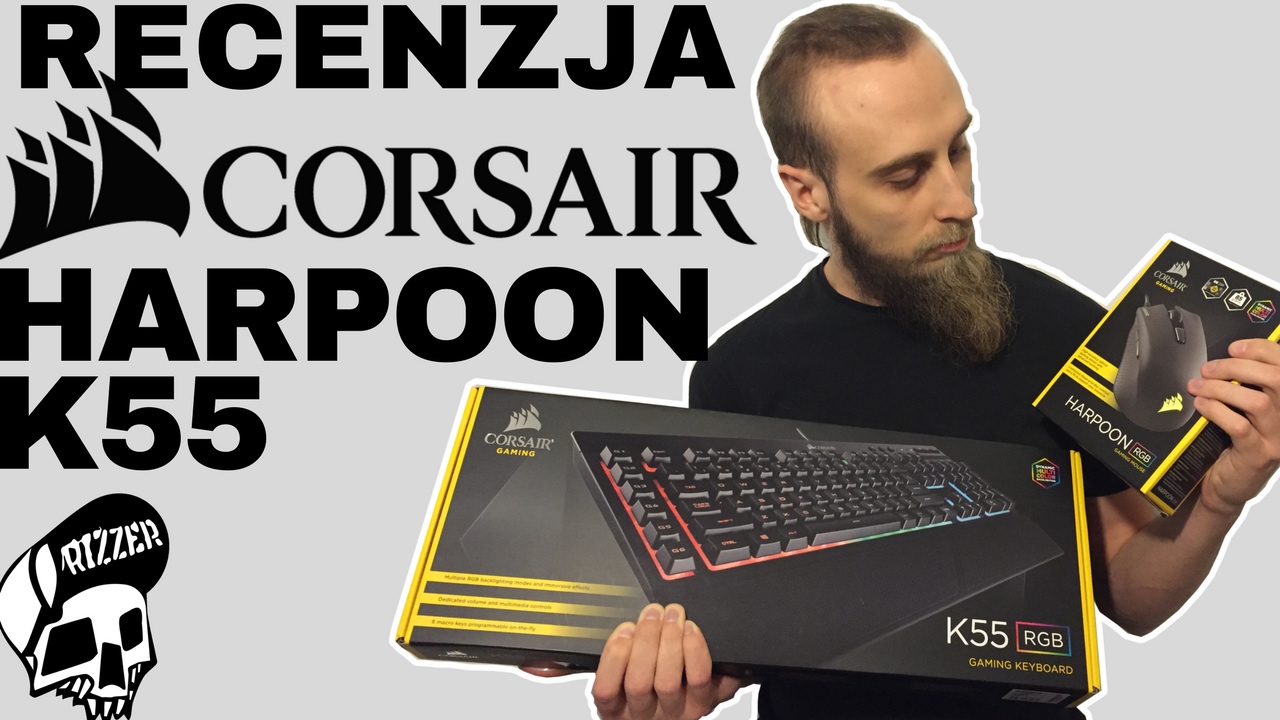 Recenzja CORSAIR K55 i Harpoon RGB po 2 tygodniach uzytkowania