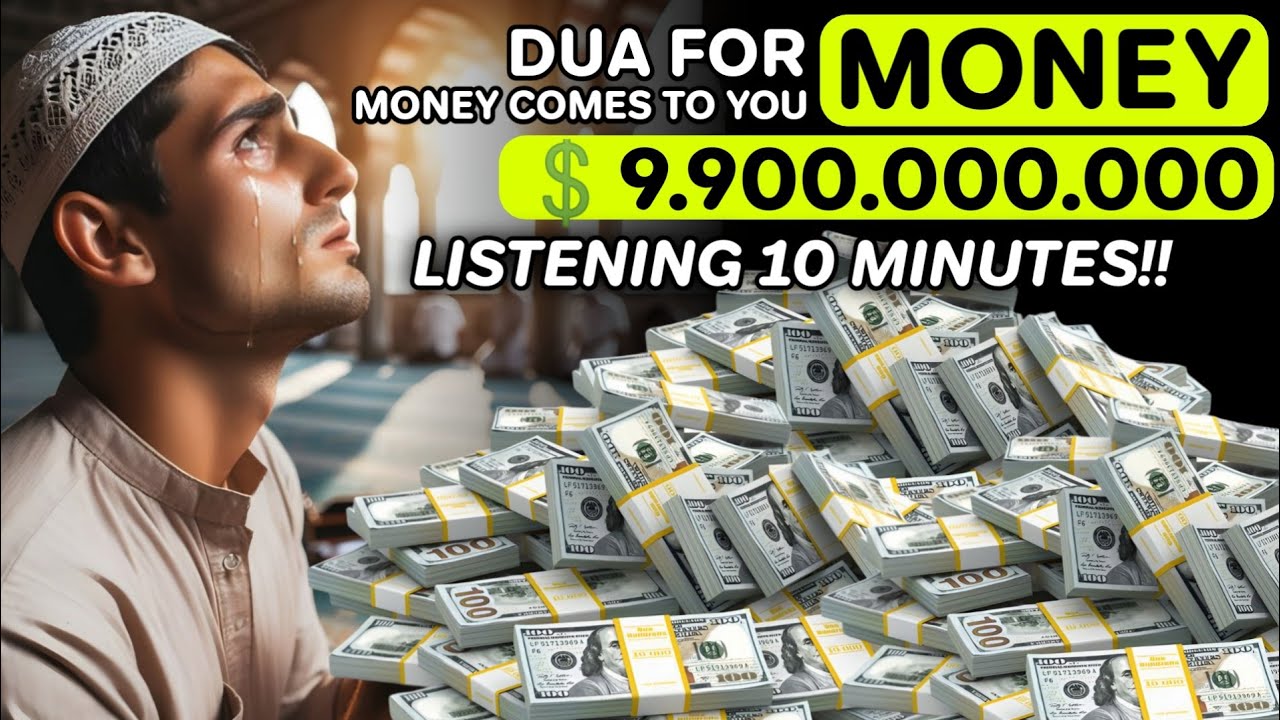 THE MONEY WILL COME FROM EVERYWHERE | DUA FOR CALLING MONEY, DUA FOR INSTAN MONEY, DUA FOR MONEY