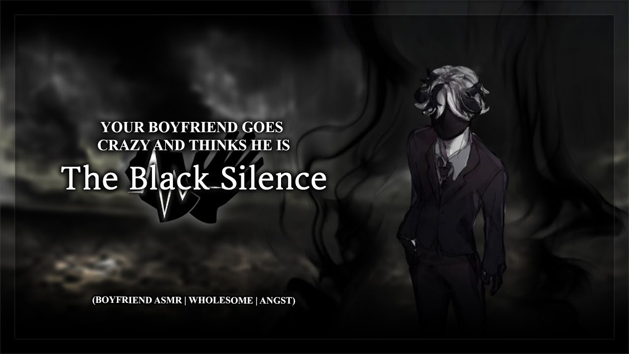 Your BOYFRIEND goes CRAZY and thinks he's THE BLACK SILENCE (BOYFRIEND ASMR) (PROJECT MOON) (ANGST)