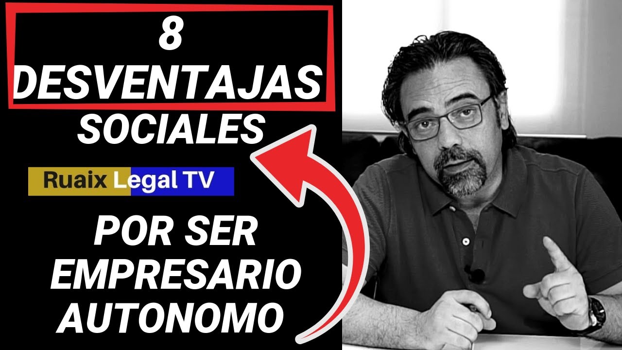 Empresario Trabajador Autonomo | Seguridad Social | Desventajas del Autonomo | Abogados Barcelona