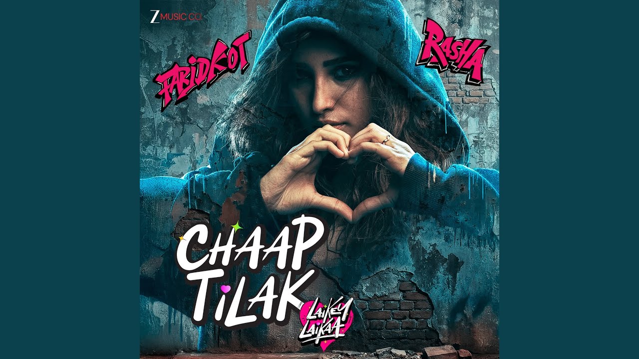 Chaap Tilak - Laikey Laikaa (From 