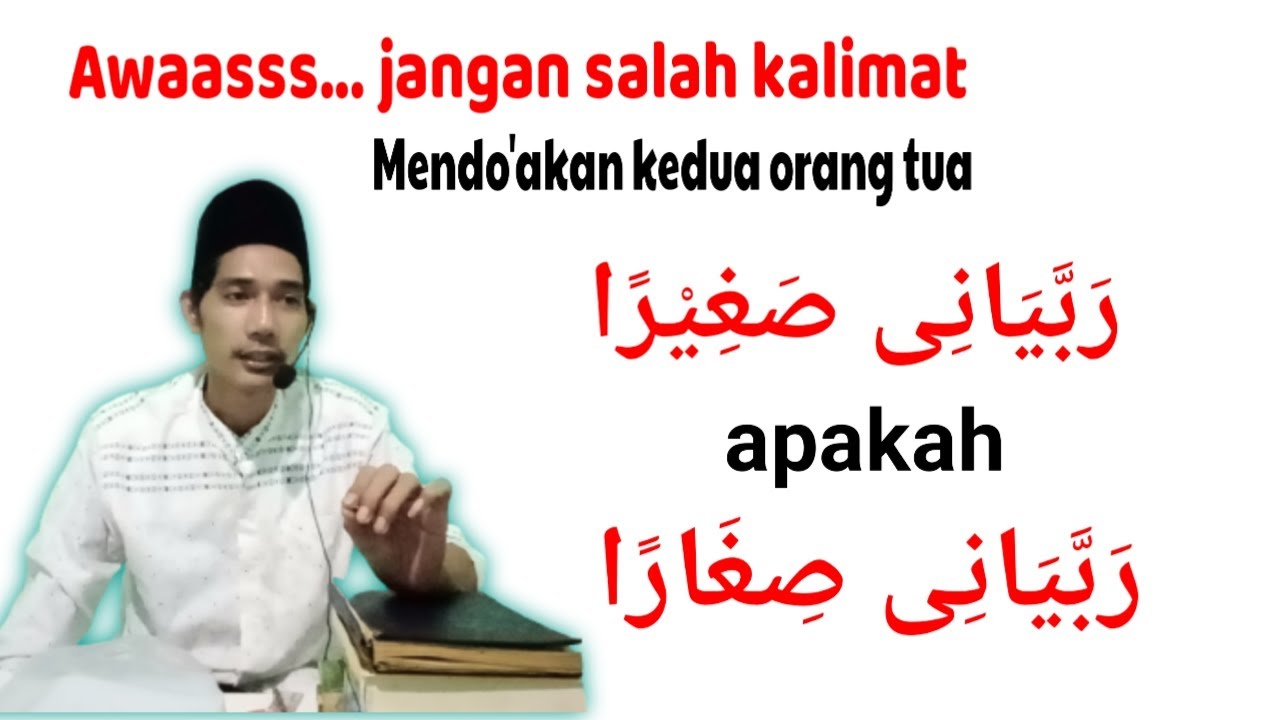 jangan sampai salah kalimat doa untuk kedua orang tua