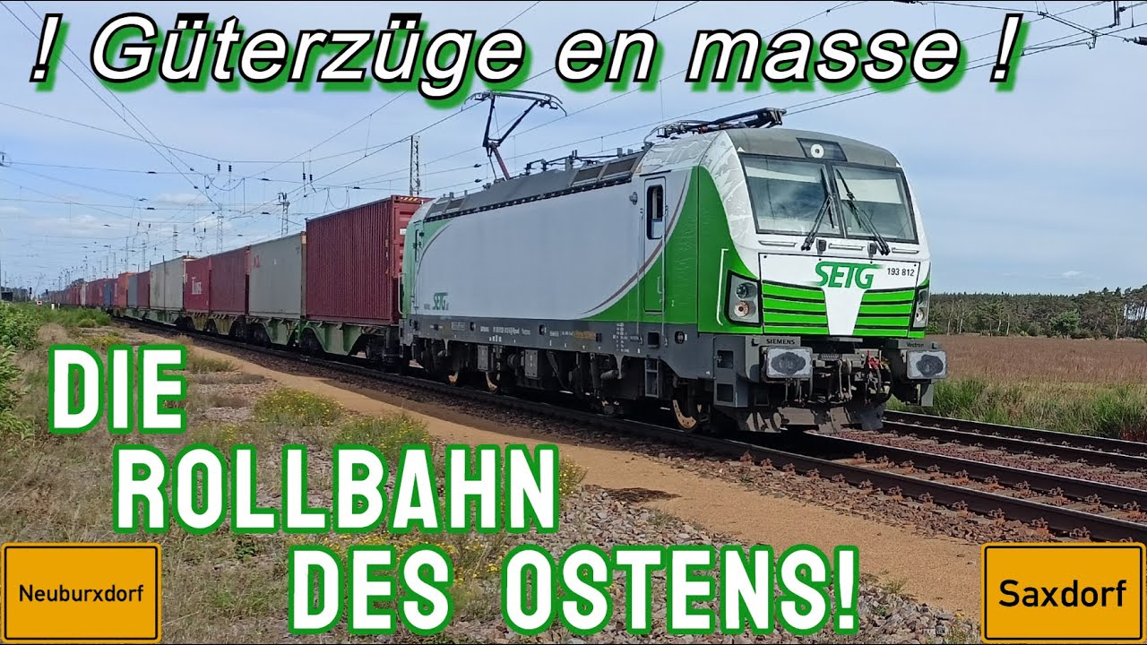 Prächtige Güterzüge auf der Rollbahn des Ostens! 24h NonStop Zugverkehr in Neuburxdorf & Saxdorf!