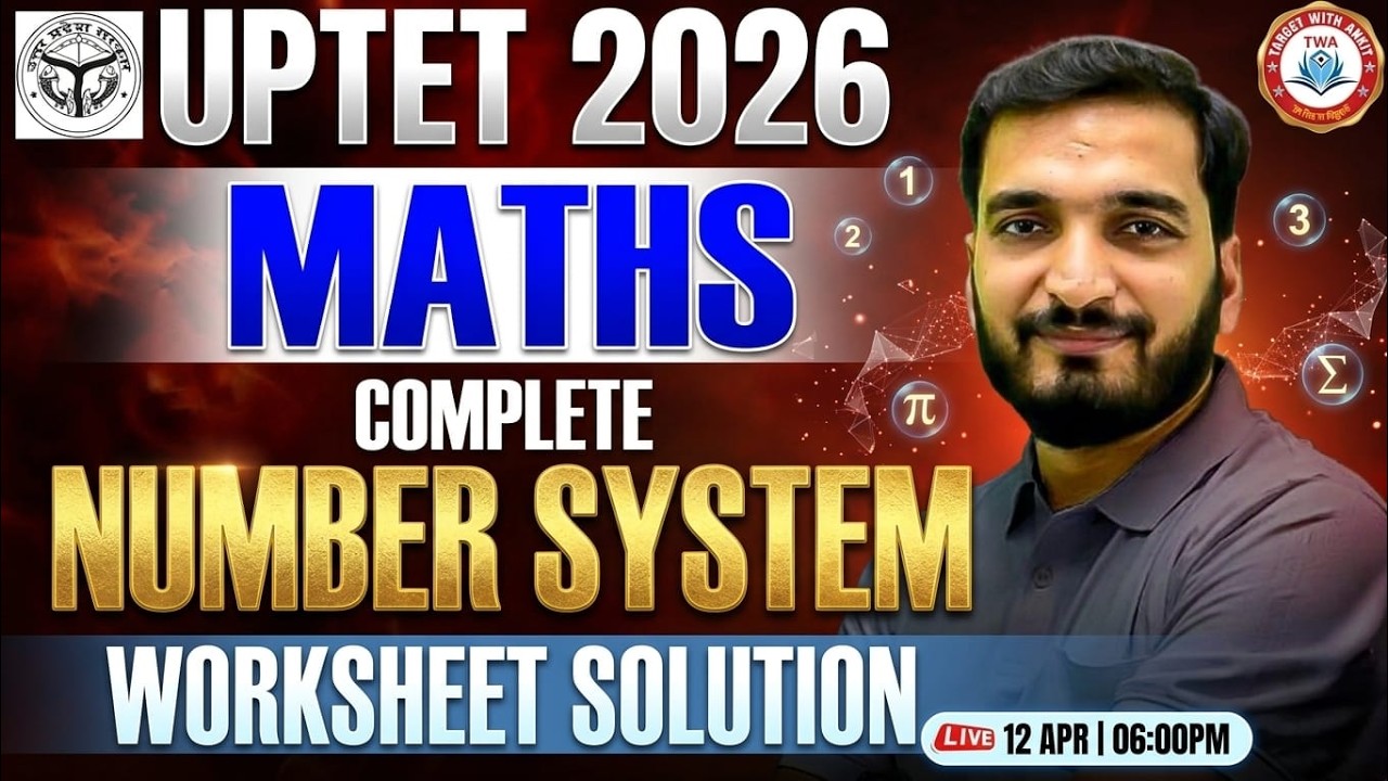 UPTET 2026 Maths | Number System, UPTET Maths Class, Maths By Gyanendra Sir