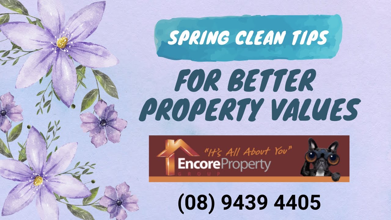 Essential Spring Maintenance Tips for Perth Properties | Encore Property Group Parmelia