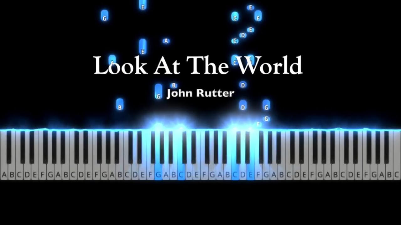 Look At The World - John Rutter | Piano Tutorial by Andre Panggabean
