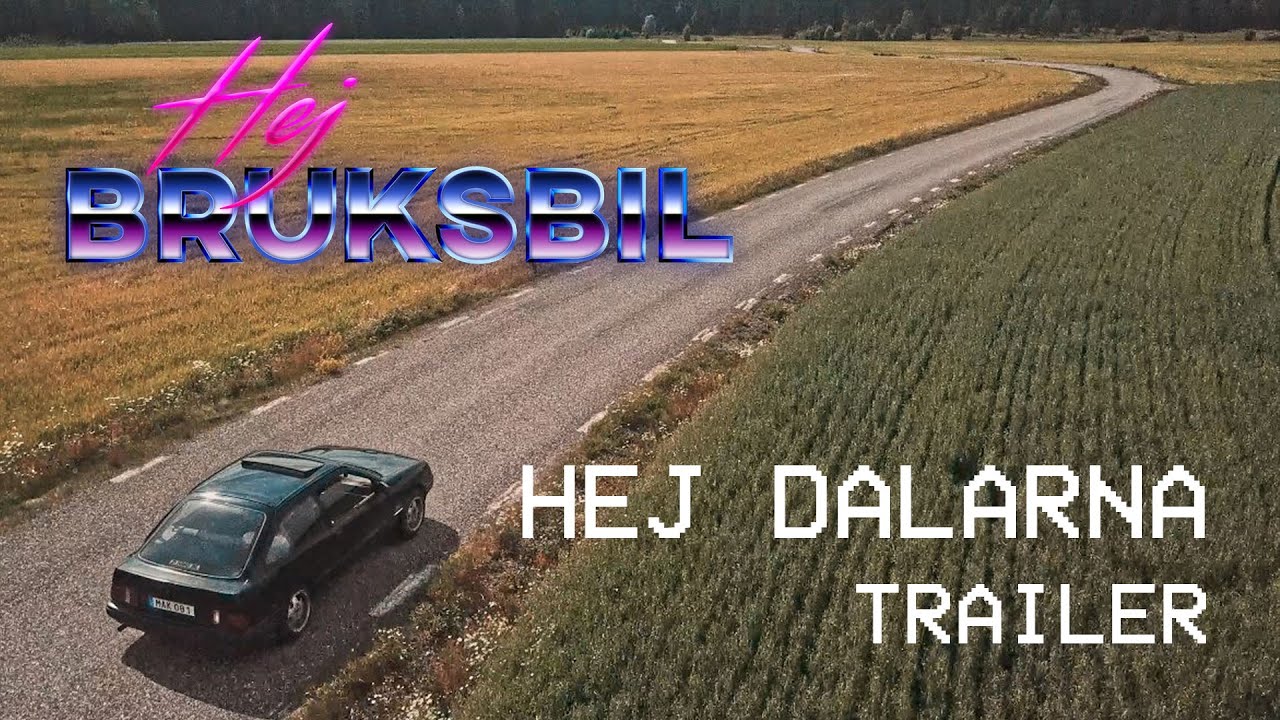 Hej Bruksbil - Hej Dalarna (Trailer 2021)