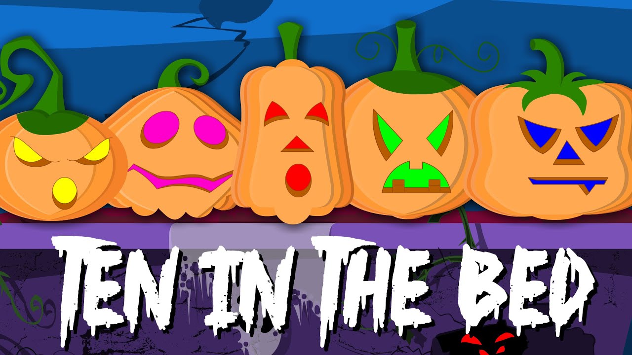 ten in the bed pumpkins | nursery rhymes | scary songs | childrens rhyme