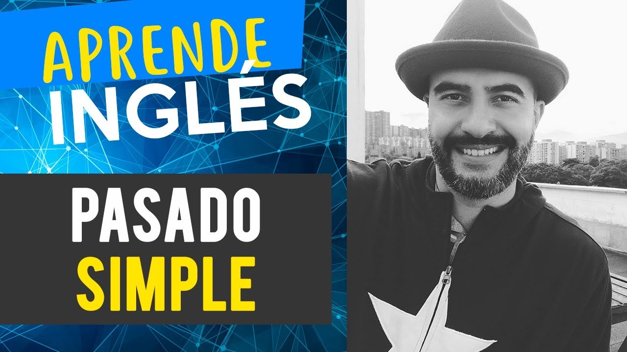 Pasado Simple en Ingl&eacute;s / Alejo Lopera