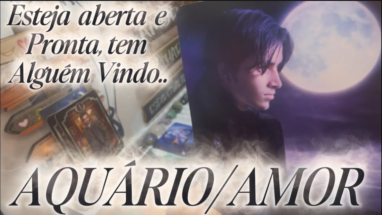 ♒️AQUÁRIO/AMOR♥️😱😍PODE AMAR SEM MEDO E ESTEJA PRONTA TEM ALGUÉM VINDO….