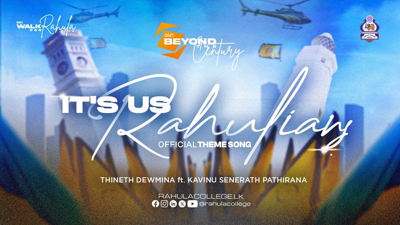 It's Us Rahulians - Theme Song of Walk For Rahula'24 | Thineth Dewmina ft. Kavinu Senarath Pathirana