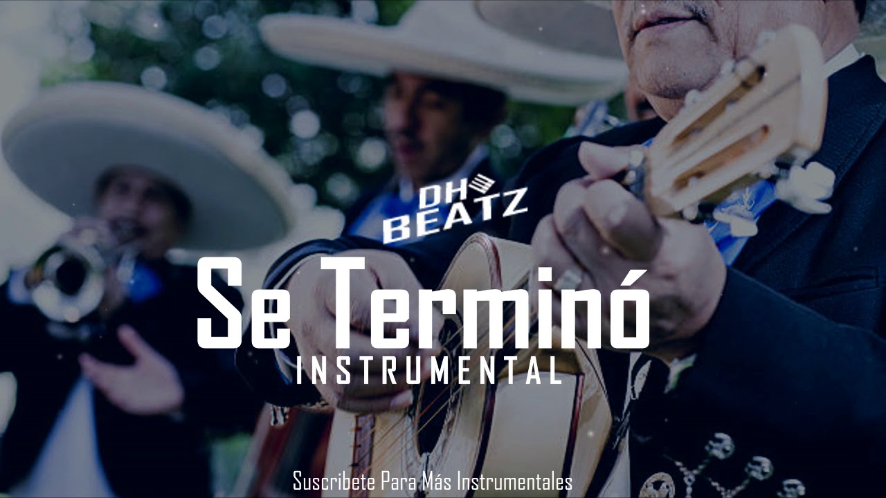 Se Terminó - Instrumental De Trap Mariachi - Beat Trap Mexicano [DH Beatz]