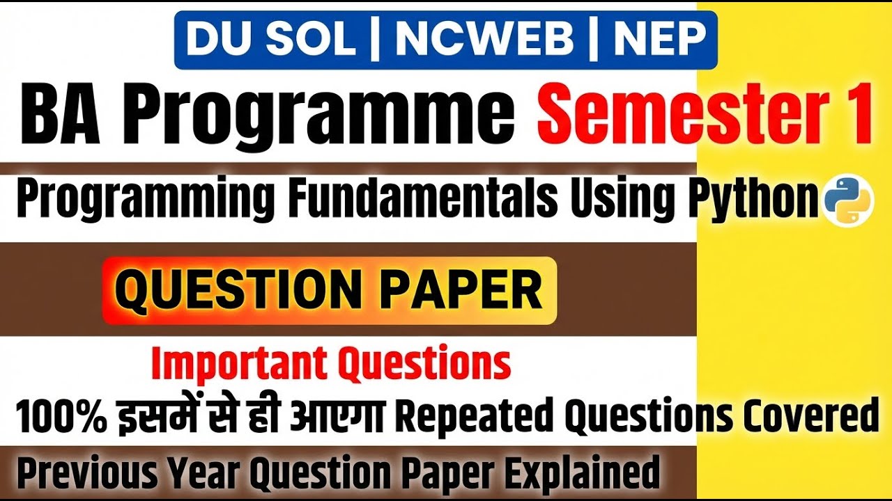 Programming Fundamentals Using Python BA Programme Semester 1 Question Paper|| Important Question 🔥💯