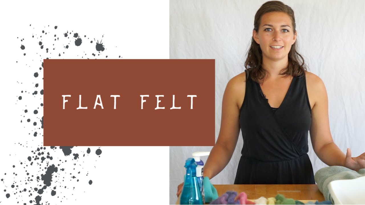 Wet felting for ABSOLUTE  beginners - make a piece of flat felt