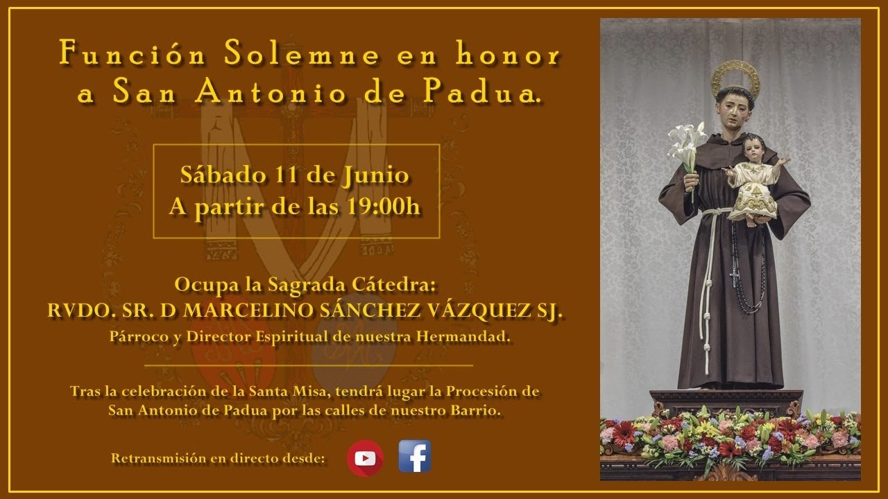 Solemne Función en honor a San Antonio de Padua.