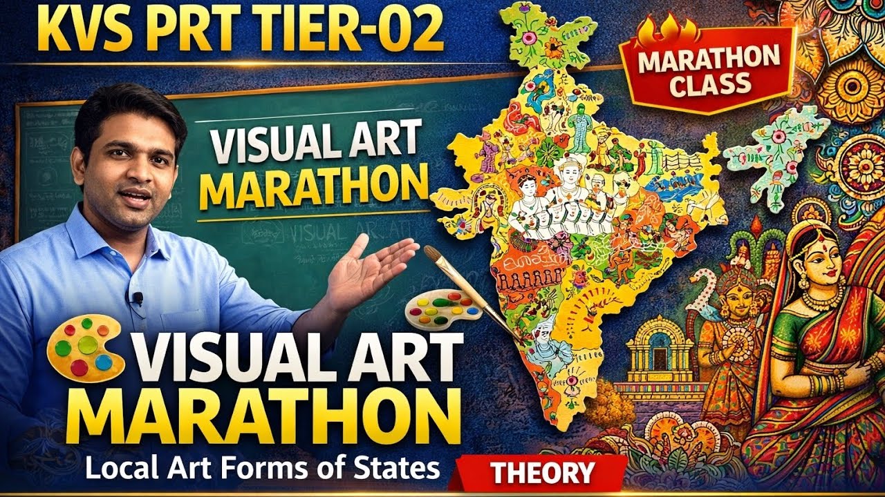 KVS PRT Tier-02 🎨 Visual Art Marathon | Local Art Forms of States | Complete Theory Class | NCERT