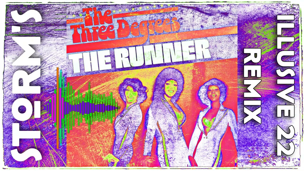 The Three Degrees - The Runner  ( Illusive 22 Remix )