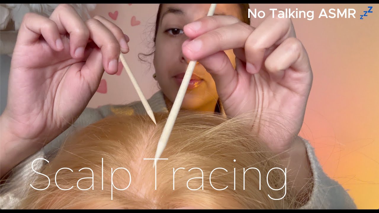ASMR NO TALKING 🤐Scalp Tracing 😴 for DEEP Sleep 💤💆🏽‍♀️
