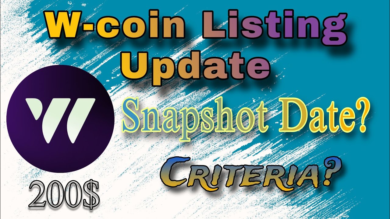W-Coin Explained: How It Works, Listing Criteria & Timeline | Crypto with Wajid