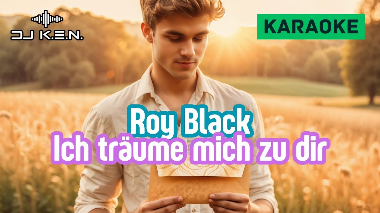 Roy Black - Ich träume mich zu dir (Karaoke Version)