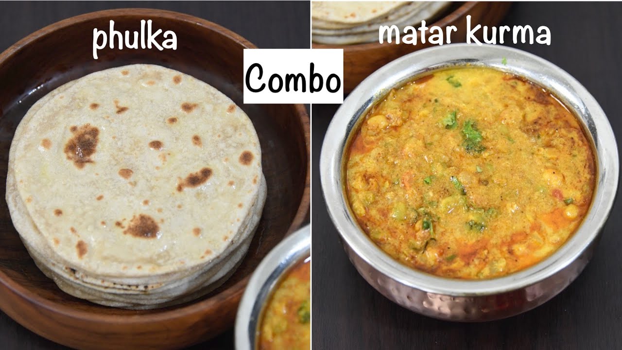 phulka with matar kurma combo recipe | lunch combo ideas | roti recipe | matar kurma recipe