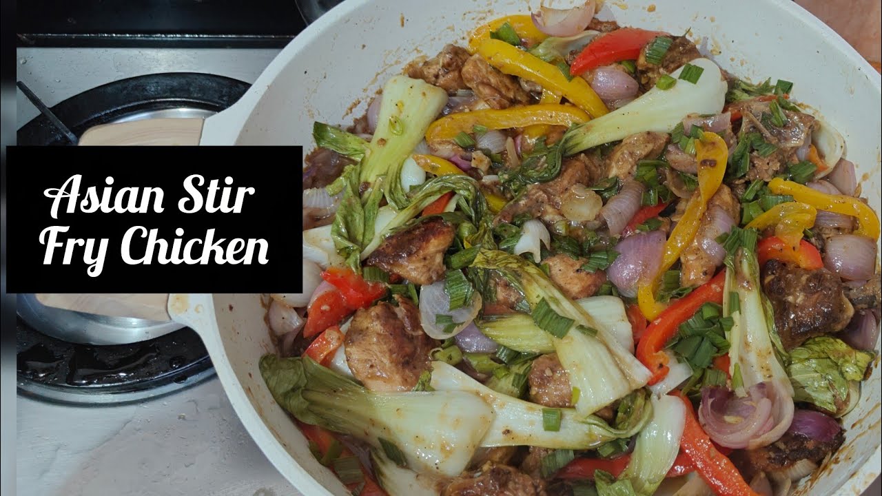 My Version - Asian Stir Fry Chicken 