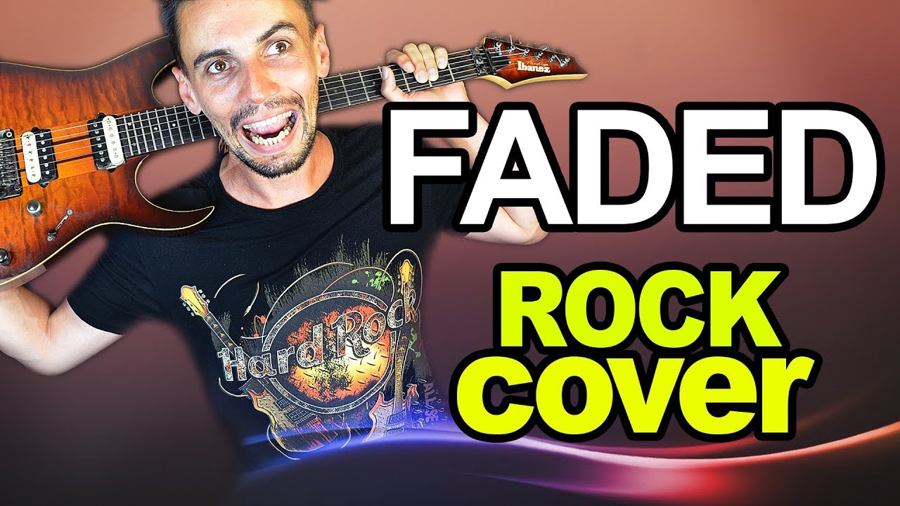 Alan Walker - Faded ROCK Cover
