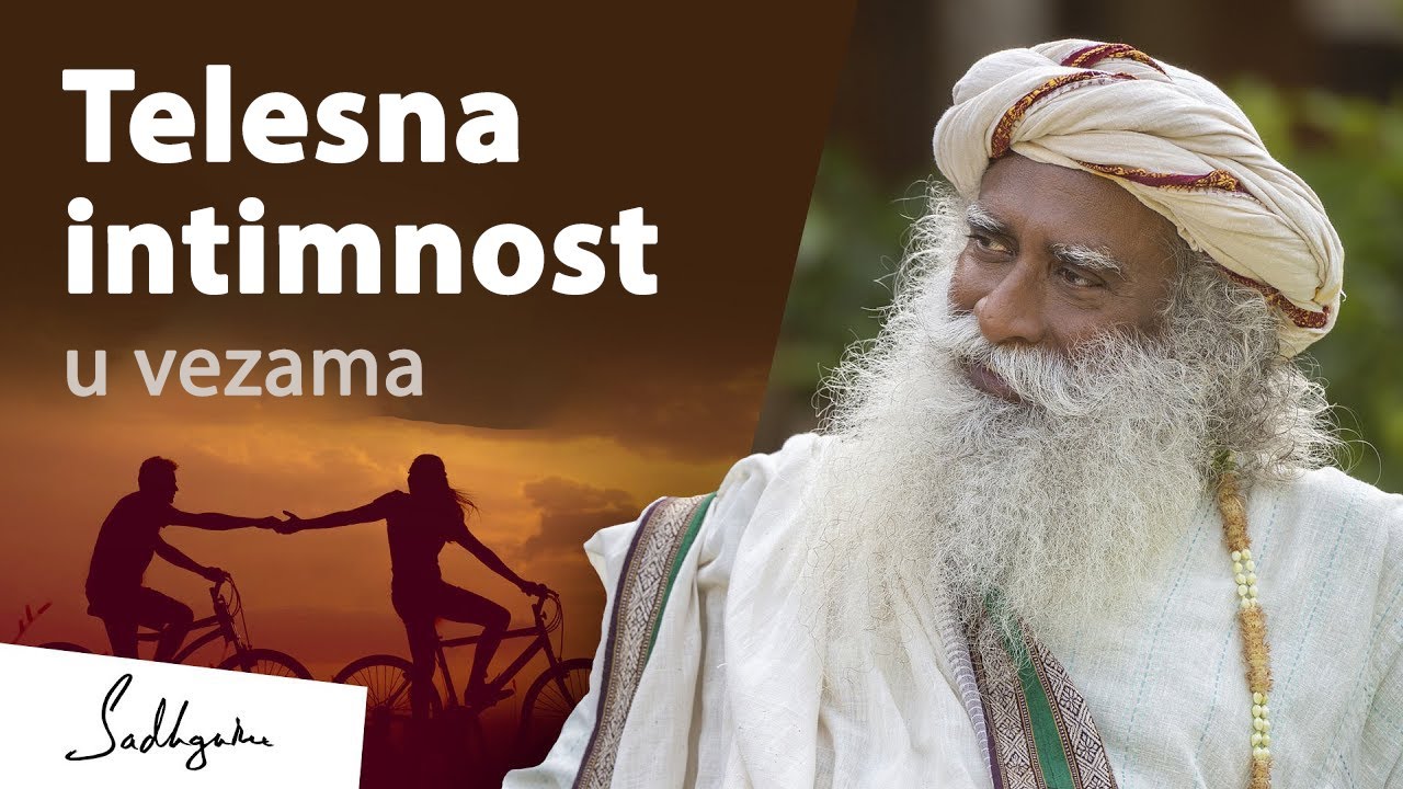 Istina o telesnim odnosima | Sadhguru