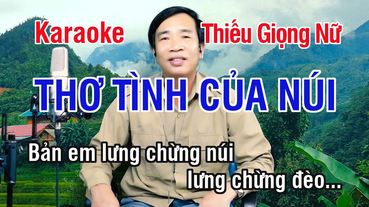 Thơ Tình Của Núi ✔ Karaoke Thiếu Giọng Nữ ► Song Ca Với Lê Thiết ❖ Thiết TV
