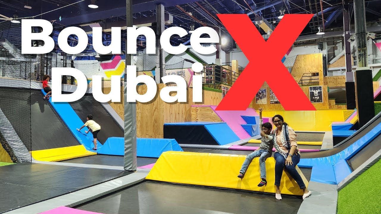 Bounce X Dubai I Kids Indoor Activities Dubai I Kids Summer Activities Dubai