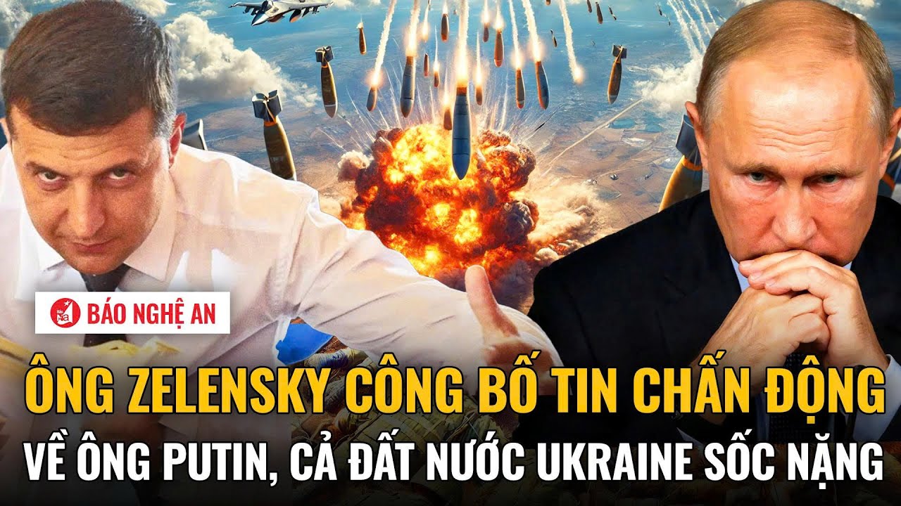 Ông Zelensky công bố tin chấn động về ông Putin, cả đất nước Ukraine sốc nặng