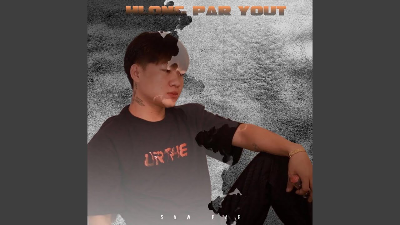 Hlong Par Yout