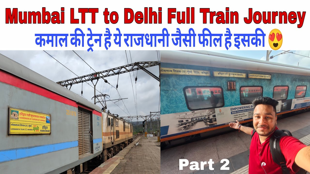 12171 Haridwar AC SF Express full train Journey || Mumbai to Delhi Train Journey IRCTC FOOD REVIEW 
