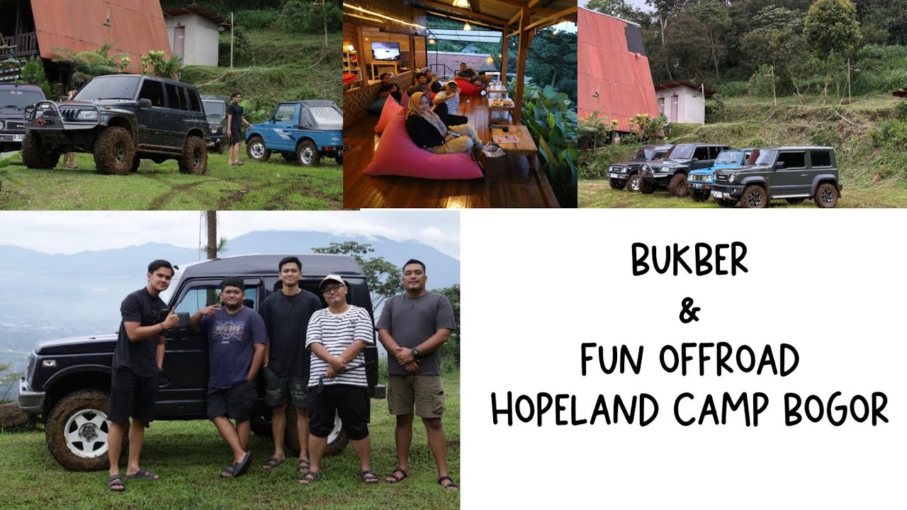 BUKBER HOPELAND CAMP.. FULL LENGKAP KONDISI JALUR HOPELAND OFFROAD  DAN CORAN