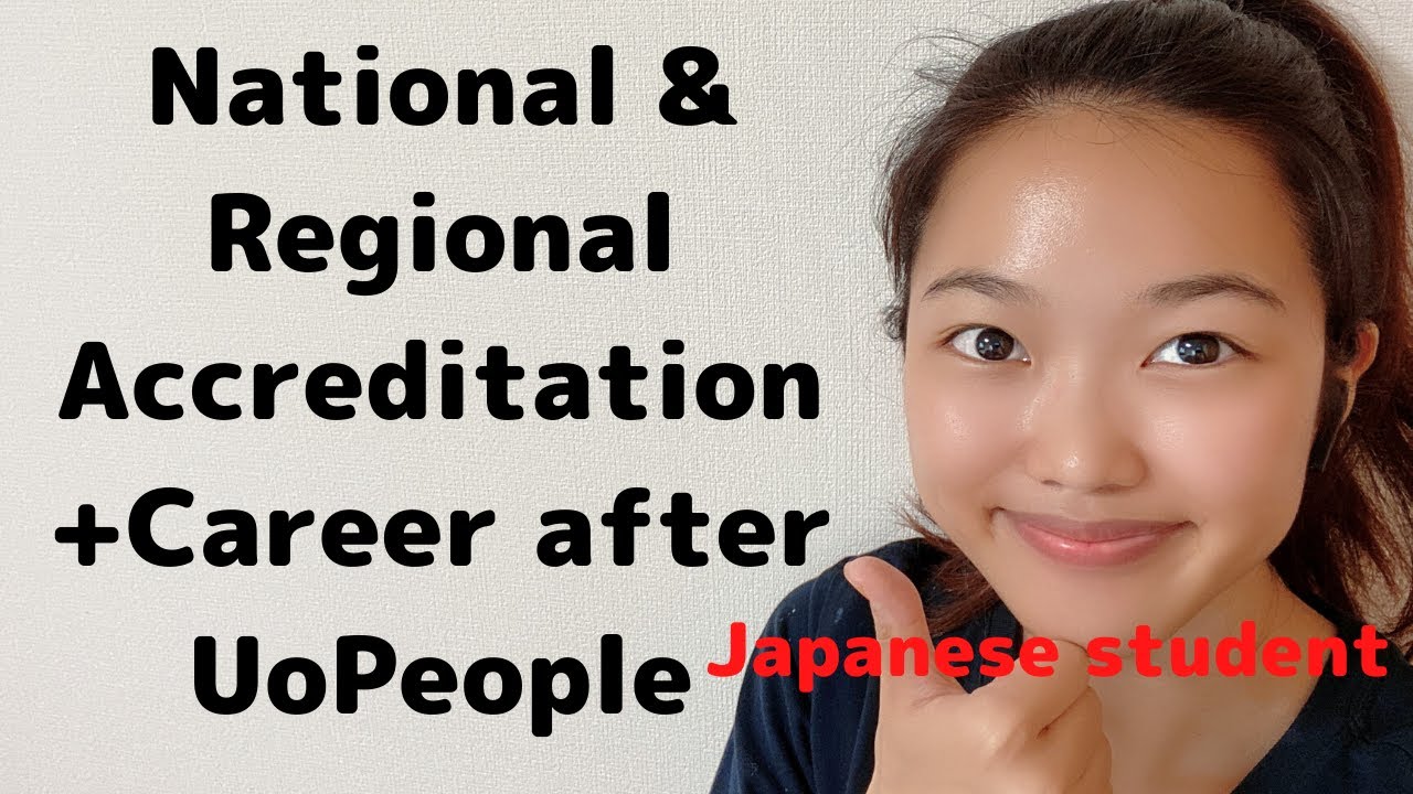【UoPeople】National and regional Accreditation and career after graduating from UoPeople