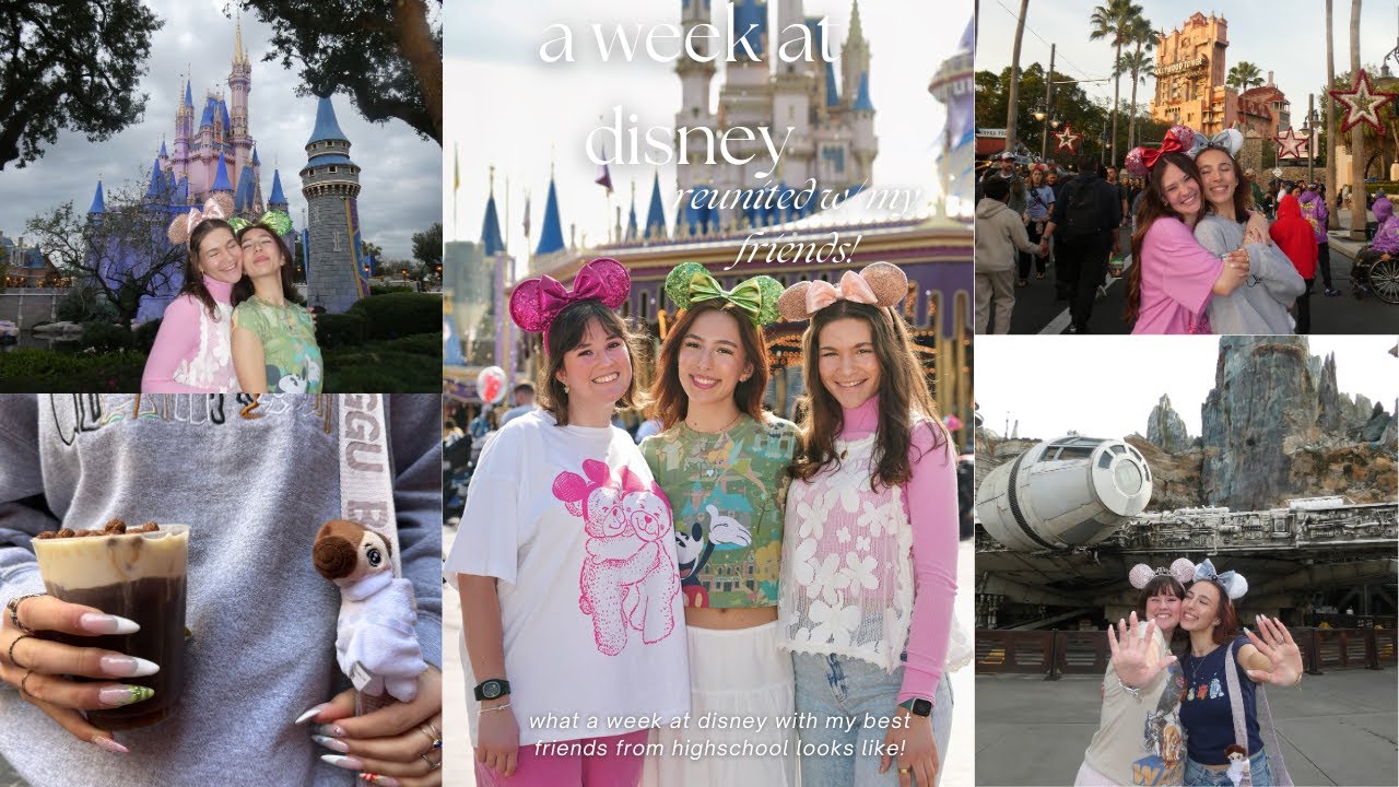 a week long disney vlog! // all 4 parks w my best friends!