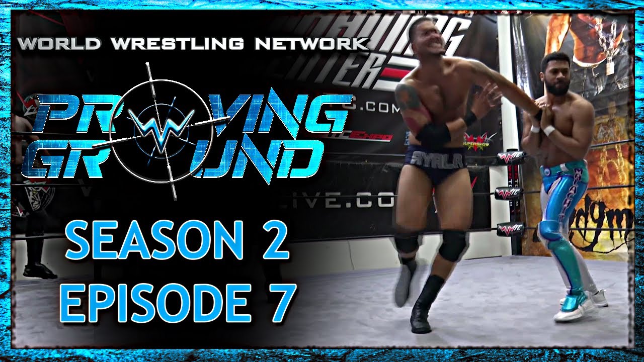 WWN Proving Ground - Season 2: Episode 7